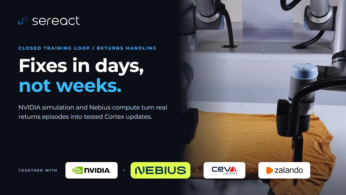 Sereact, NVIDIA, Nebius, CEVA Logistics and Zalando close the training loop for robotic returns handling