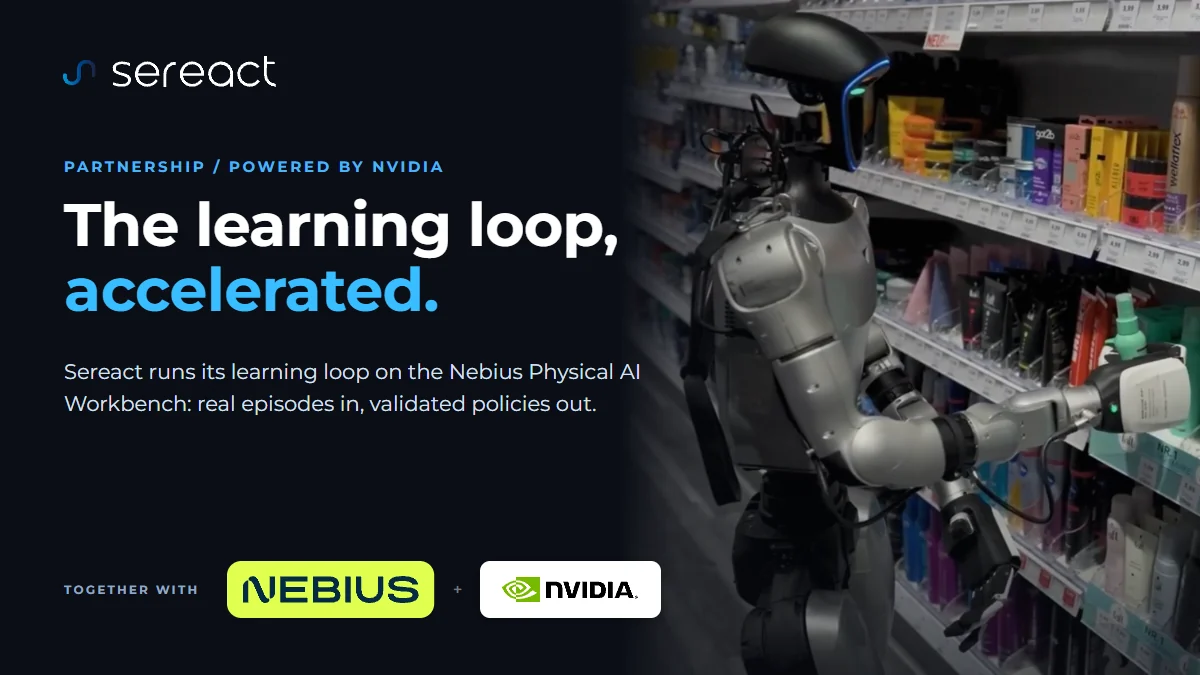 Sereact and Nebius partner to accelerate the learning loop for enterprise robots, powered by NVIDIA